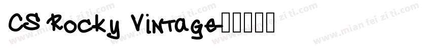 CS Rocky Vintage字体转换